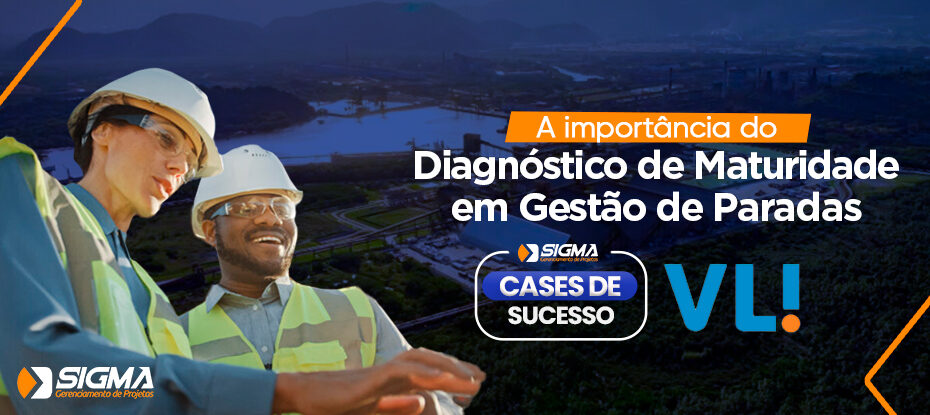 Assessment em Gestão de Paradas de Manutenção: Case da VLI Logística no TIPLAM