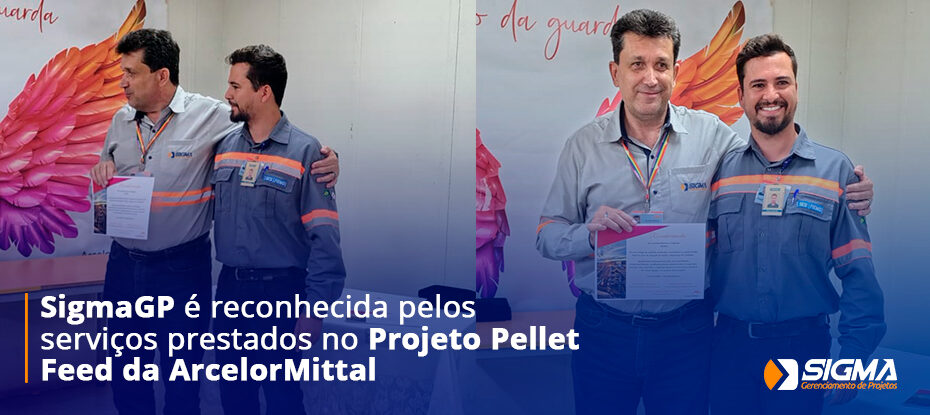 SigmaGP é reconhecida pelos serviços prestados no Projeto Pellet Feed da ArcelorMittal