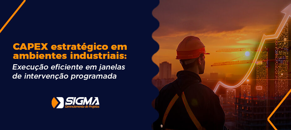 CAPEX estratégico em ambientes industriais: execução eficiente em janelas de intervenção programada