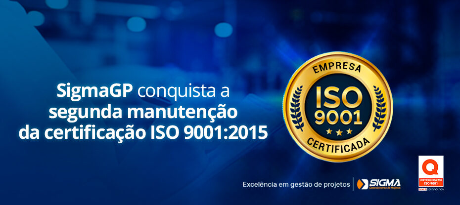 SigmaGP conquista a manutenção da certificação ISO 9001:2015