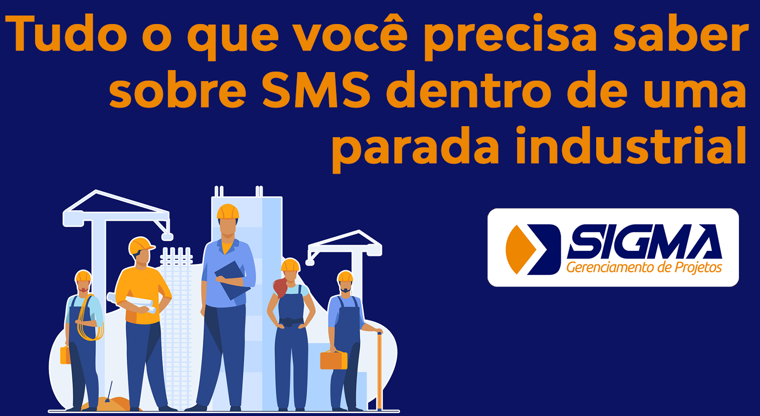 Tudo o que você precisa saber sobre SMS dentro de uma parada industrial.