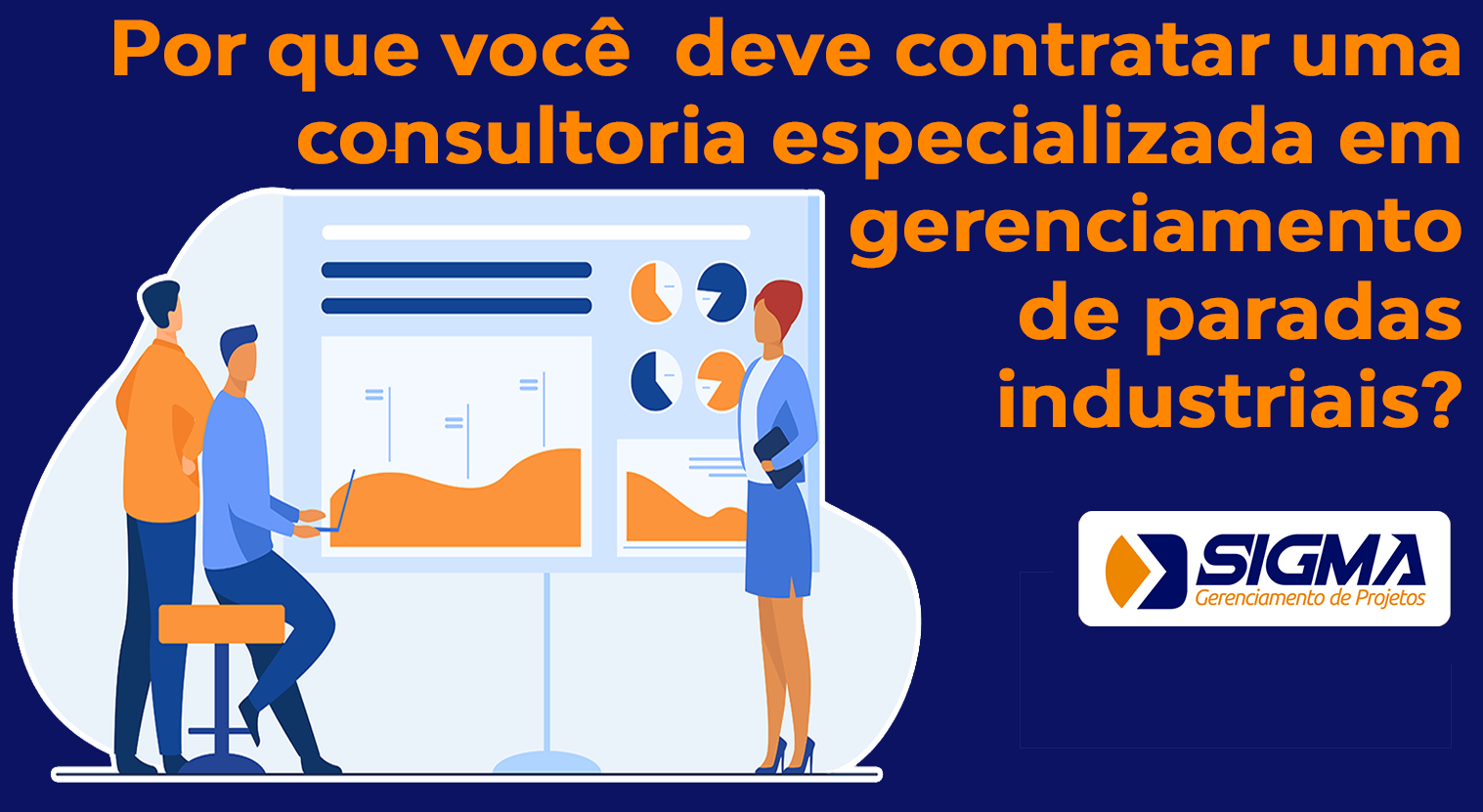 Por que você deve contratar uma consultoria especializada em gerenciamento de Paradas industriais?