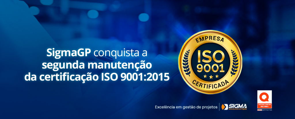 SigmaGP conquista a manutenção da certificação ISO 9001:2015